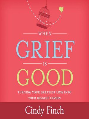 cover image of When Grief Is Good